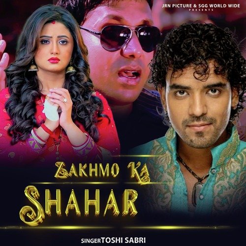 Zakhmo Ka Shahar Sharib Toshi MP3 Download